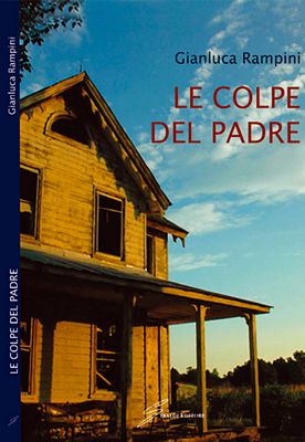 Copertina del libro Le colpe del padre di Gianluca Rampini