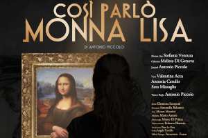 Spettacolo Cosi' parlo' Monna Lisa, di Antonio Piccolo