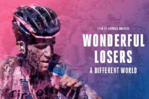 Film Wonderful Losers - A different world, film di Arunas Matelis sui gregari del ciclismo professionista