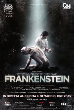 Locandina di Frankenstein, nella danza della Royal Opera House di Londra