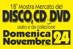 Mostra mercato del Disco, CD e DVD usato e da collezione