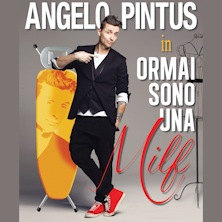 Locandina di Ormai Sono una Milf, di Angelo Pintus