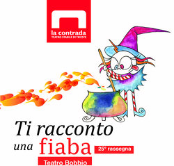 Locandina della rassegna Ti racconto una Fiaba al teatro Bobbio